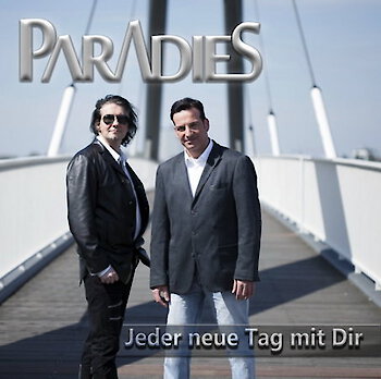 PARADIES überraschen mit ihrer brandneuen Single „Jeder neue Tag mit Dir“